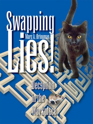 cover image of Swapping Lies! Deception in the Workplace